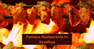5 Famous Restaurants in Ayodhya