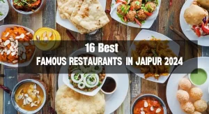 16 Best Famous Restaurants in Jaipur 2024