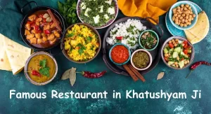 Best 9 Famous Restaurants in Khatu Shyam Ji